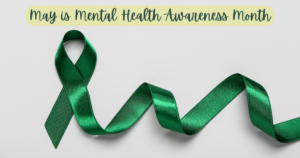 Green ribbon stretches across the screen with "May is Mental Health Awareness Month" as the title